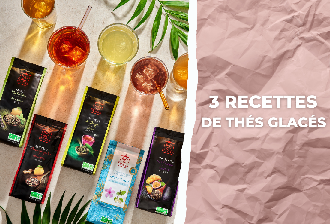 Quelle boisson de thé glacé pour se rafraîchir cet été ?